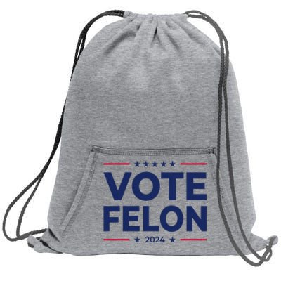 Vote Felon Trump 2024 45 And 47 Funny Vote For The Felon Sweatshirt Cinch Pack Bag