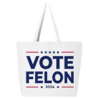 Vote Felon Trump 2024 45 And 47 Funny Vote For The Felon 25L Jumbo Tote