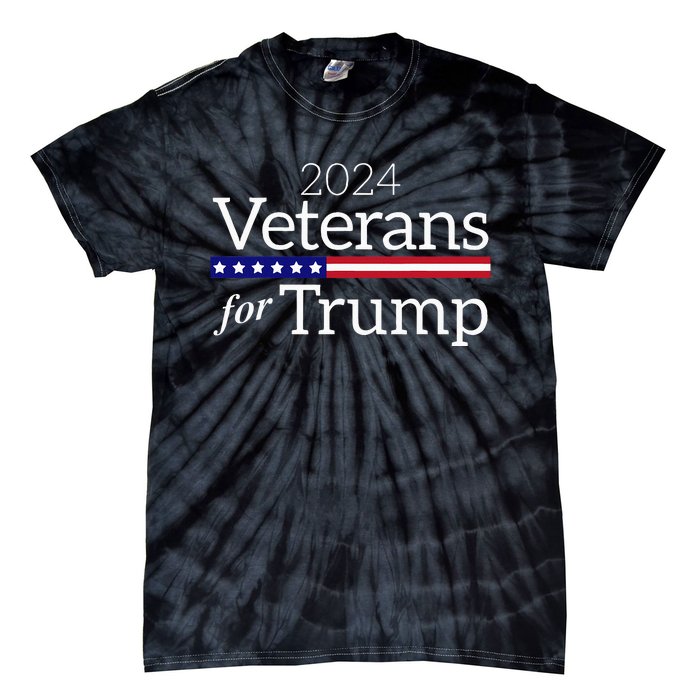 Veterans For Trump 2024 Conservative Republican Trump 2024 Tie-Dye T-Shirt