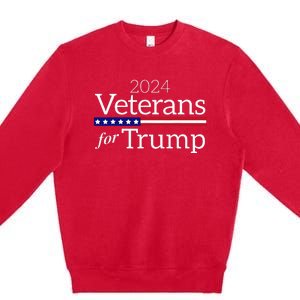 Veterans For Trump 2024 Conservative Republican Trump 2024 Premium Crewneck Sweatshirt