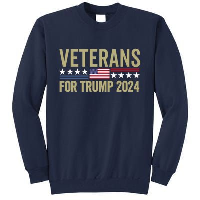 Veterans For Trump 2024 Tall Sweatshirt