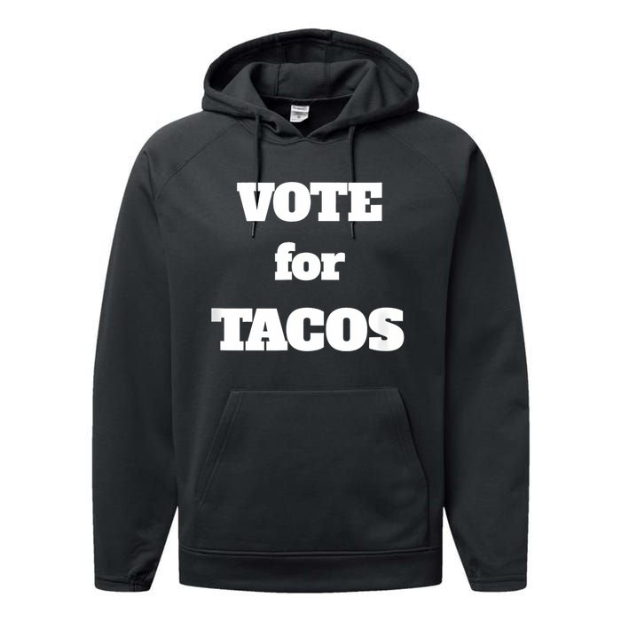 Vote For Tacos Performance Fleece Hoodie