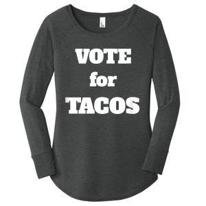 Vote For Tacos Women's Perfect Tri Tunic Long Sleeve Shirt