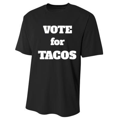 Vote For Tacos Performance Sprint T-Shirt