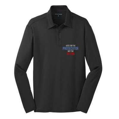 Vote For The Prosecutor Not The Felon Gift Silk Touch Performance Long Sleeve Polo