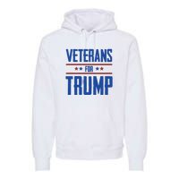 Veterans For Trump 2024 Premium Hoodie