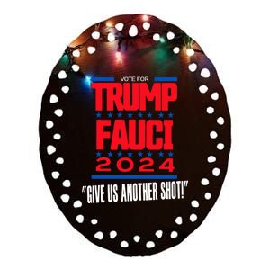 Vote For Trump Fauci 2024 Give Us Another Shot Ceramic Oval Ornament