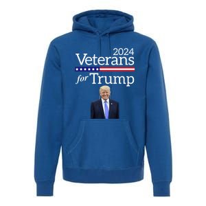 Veterans For Trump 2024 Conservative Republican Trump 2024 Cool Gift Premium Hoodie