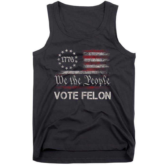 Vote Felon Trump 2024 45 And 47 Funny Vote For The Felon Tank Top