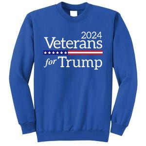 Veterans For Trump 2024 Conservative Republican Trump 2024 Cool Gift Tall Sweatshirt