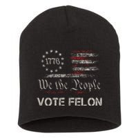 Vote Felon Trump 2024 45 And 47 Vote For The Felon Short Acrylic Beanie