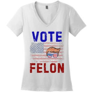 Vote Felon Trump 2024 45 And 47 Vote For The Felon Women's V-Neck T-Shirt