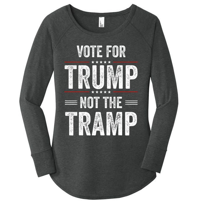 Vote For Trump Not The Tramp Women's Perfect Tri Tunic Long Sleeve Shirt