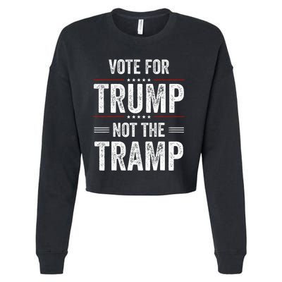 Vote For Trump Not The Tramp Cropped Pullover Crew