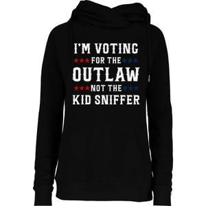 Voting For The Outlaw Funny Political Statement Womens Funnel Neck Pullover Hood