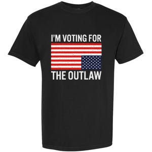 Voting For The Outlaw Bold Political Statement Garment-Dyed Heavyweight T-Shirt