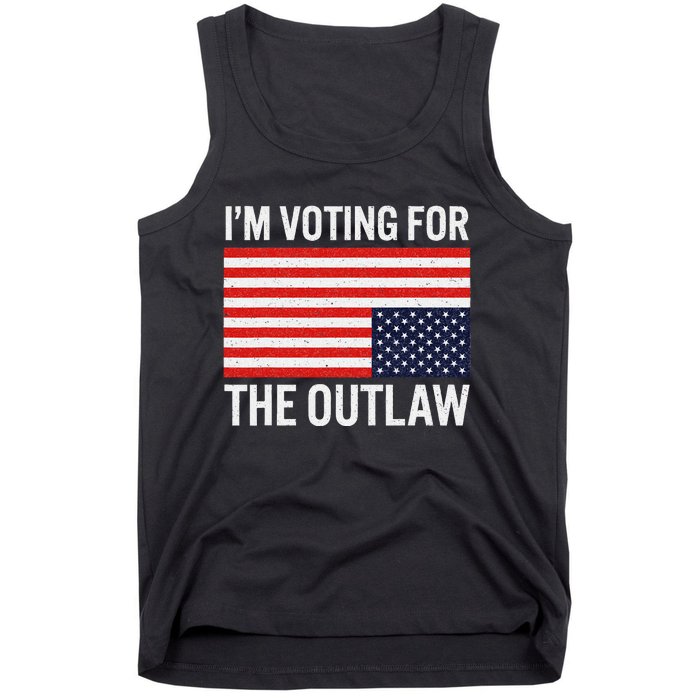 Voting For The Outlaw Bold Political Statement Tank Top