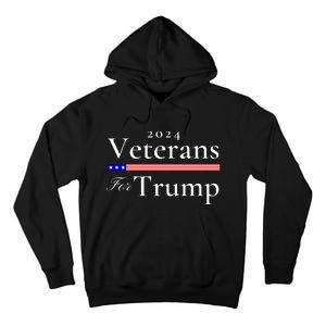 Veterans For Trump 2024 Conservative Republican Trump 2024 Tall Hoodie