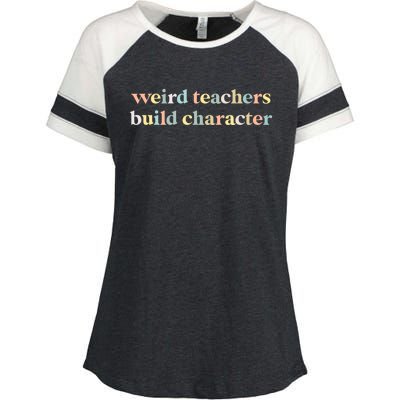 Vintage Funny Teacher Sayings Weird Teachers Build Character Gift Enza Ladies Jersey Colorblock Tee