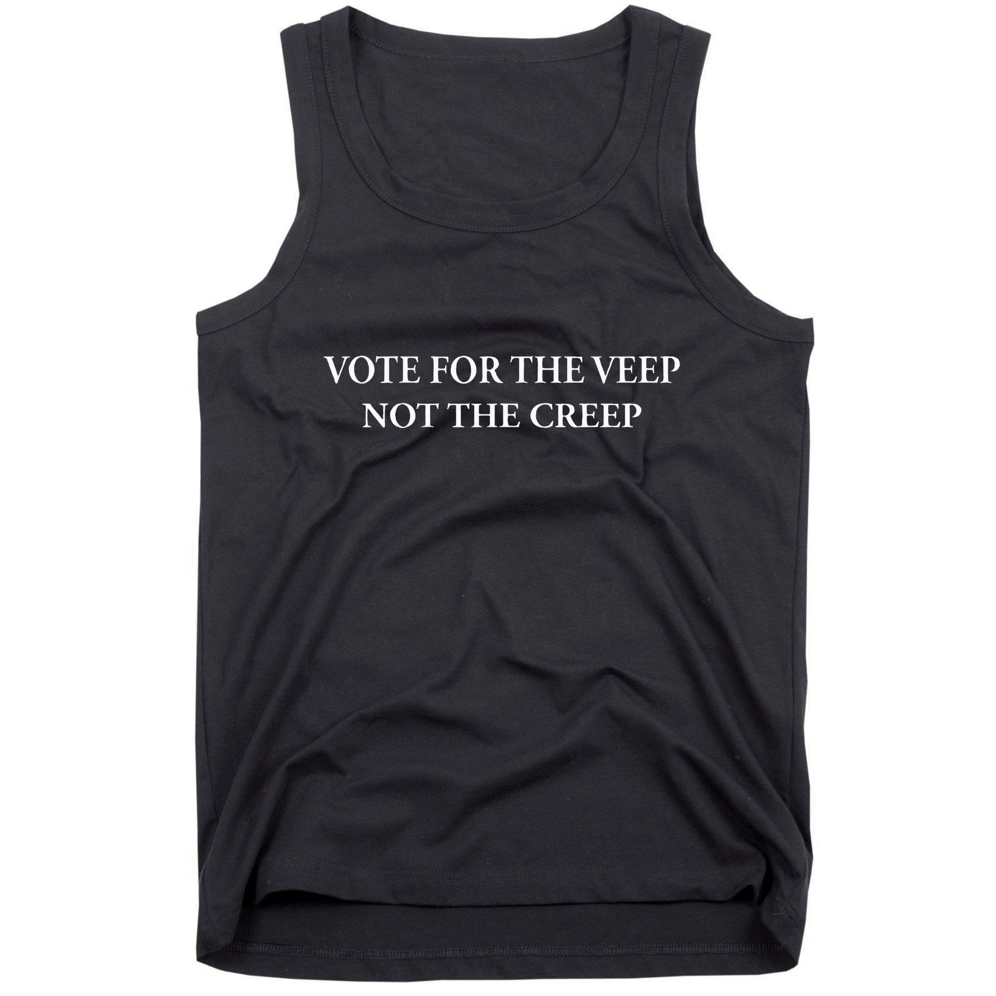 Vote For The Veep Not The Creep Tank Top