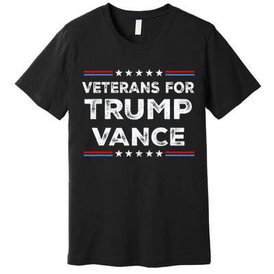Veterans For Trump Vance President Election Campaign Premium T-Shirt