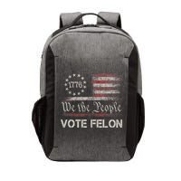 Vote Felon Trump 2024 45 And 47 Funny Vote For The Felon Vector Backpack