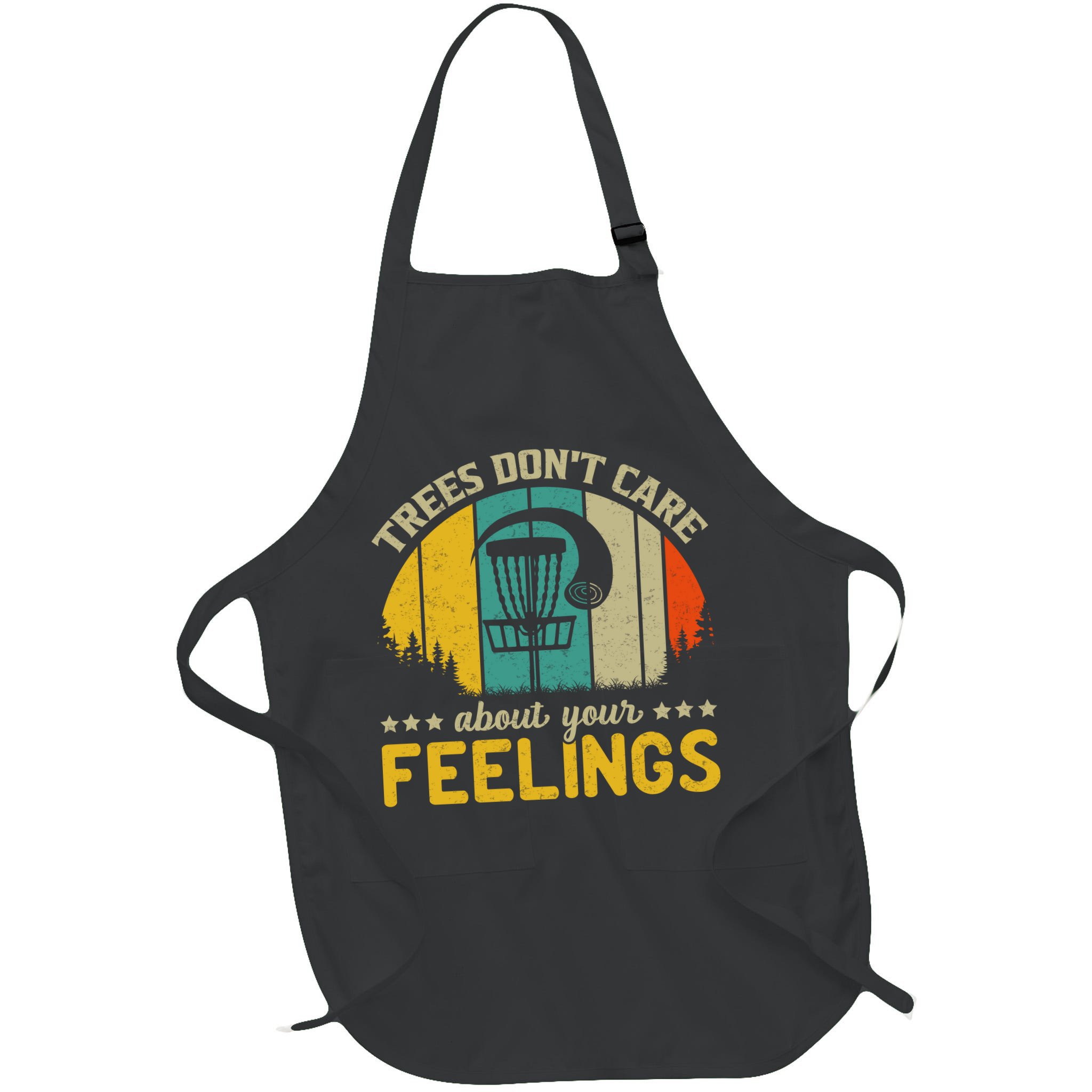 Vintage Frolf Trees Don't Care About Your Feelings Disc Golf Apron