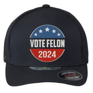 Vote Felon Trump 2024 45 And 47 Funny Vote For The Felon Flexfit Unipanel Trucker Cap