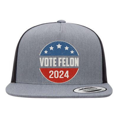 Vote Felon Trump 2024 45 And 47 Funny Vote For The Felon Flat Bill Trucker Hat