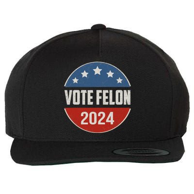 Vote Felon Trump 2024 45 And 47 Funny Vote For The Felon Wool Snapback Cap