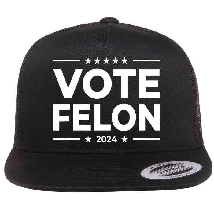 Vote Felon Trump 2024 45 And 47 Funny Vote For The Felon Flat Bill Trucker Hat