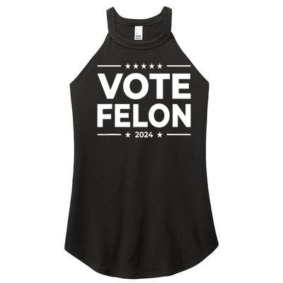 Vote Felon Trump 2024 45 And 47 Funny Vote For The Felon Women's Perfect Tri Rocker Tank