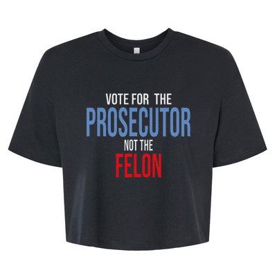 Vote For The Prosecutor Not The Felon Bella+Canvas Jersey Crop Tee