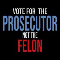 Vote For The Prosecutor Not The Felon Drawstring Bag
