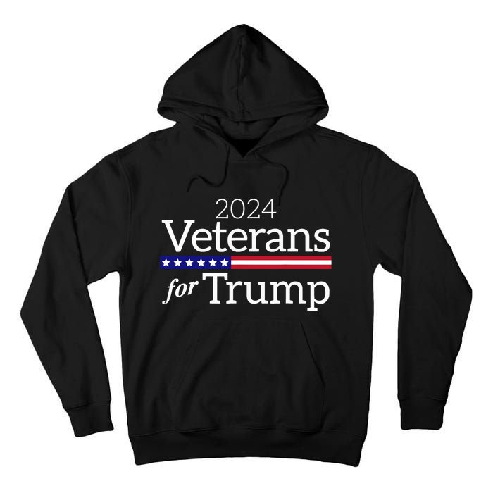 Veterans For Trump 2024 Conservative Republican Trump 2024 Tall Hoodie