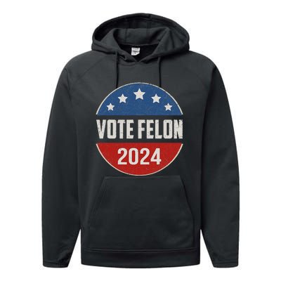 Vote Felon Trump 2024 45 And 47 Performance Fleece Hoodie