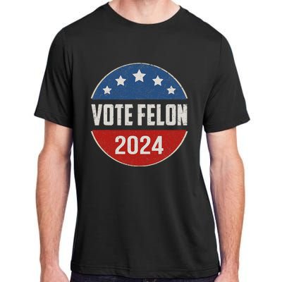 Vote Felon Trump 2024 45 And 47 Adult ChromaSoft Performance T-Shirt