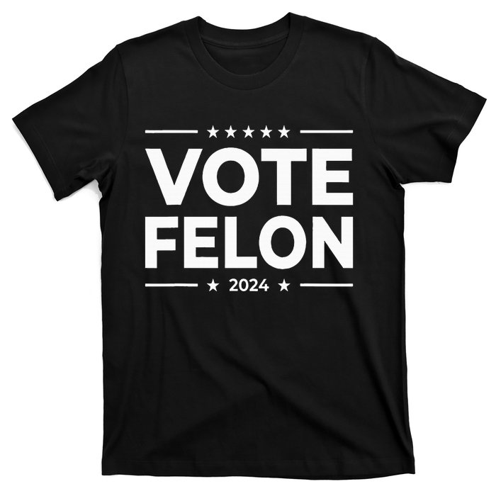 Vote Felon Trump 2024 45 And 47 T-Shirt