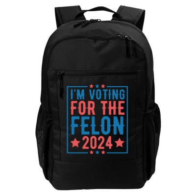 Voting For The Felon 2024 Statement Print Daily Commute Backpack