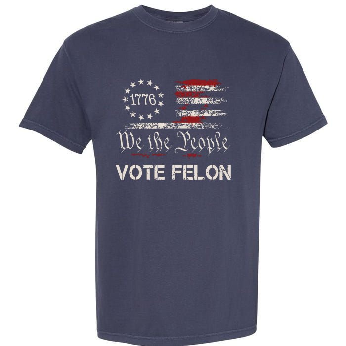 Vote Felon Trump 2024 45 And 47 Funny Vote For The Felon Garment-Dyed Heavyweight T-Shirt