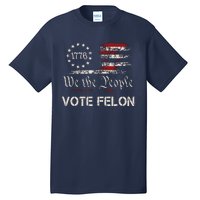 Vote Felon Trump 2024 45 And 47 Funny Vote For The Felon Tall T-Shirt