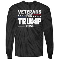 Veterans For Trump 2024 Election 2024 Tie-Dye Long Sleeve Shirt