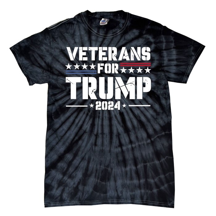 Veterans For Trump 2024 Election 2024 Tie-Dye T-Shirt