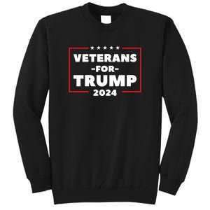 Veterans For Trump 2024 Tall Sweatshirt