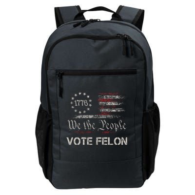 Vote Felon Trump 2024 45 And 47 Funny Vote For The Felon Daily Commute Backpack