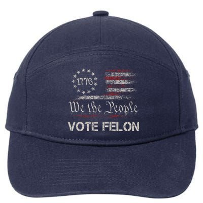 Vote Felon Trump 2024 45 And 47 Funny Vote For The Felon 7-Panel Snapback Hat