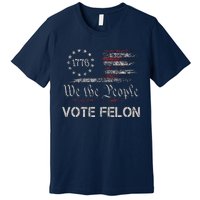 Vote Felon Trump 2024 45 And 47 Funny Vote For The Felon Premium T-Shirt