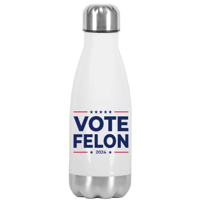 Vote Felon Trump 2024 45 And 47 Funny Vote For The Felon Stainless Steel Insulated Water Bottle