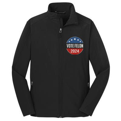 Vote Felon Trump 2024 45 And 47 Funny Vote For The Felon Core Soft Shell Jacket