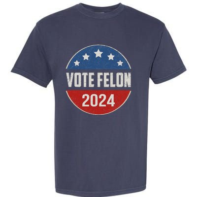 Vote Felon Trump 2024 45 And 47 Funny Vote For The Felon Garment-Dyed Heavyweight T-Shirt